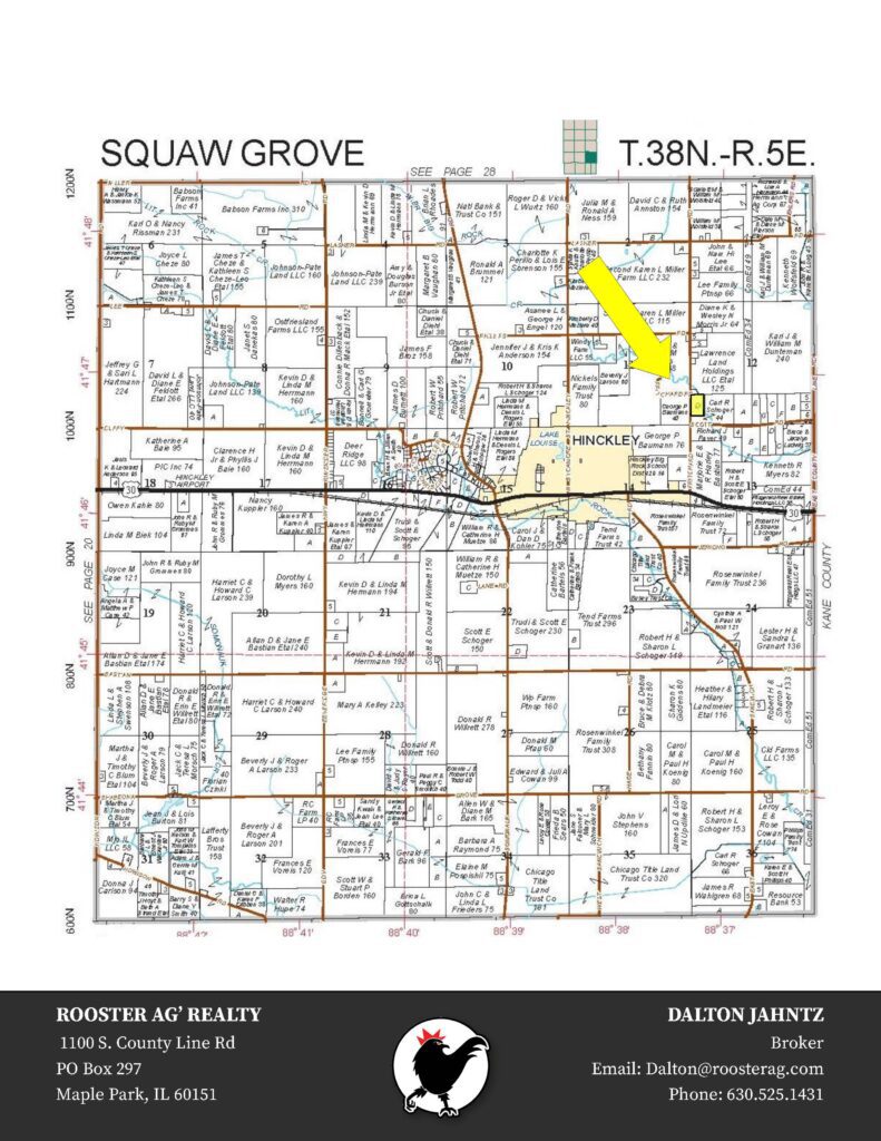 The Hinckley Property DeKalb Co, IL Rooster Ag' Realty